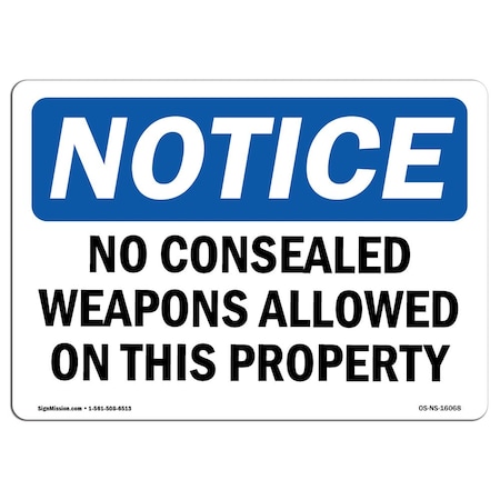 Signmission OSHA Notice Sign, 3.5" H, 5" W, NOTICE No Concealed Weapons On Property Sign, Landscape, 10PK OS-NS-D-35-L-16068-10PK